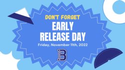 Early Release Day- November 11th, 2022